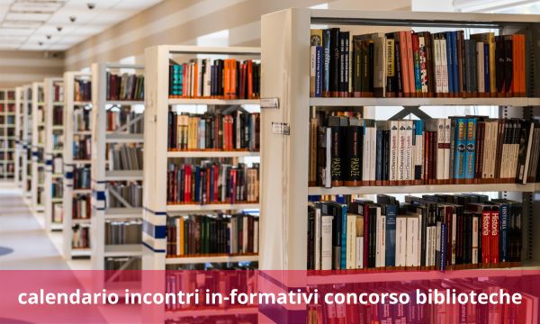 Calendario incontri in-formativi per il concorso bibliotecari Unifi